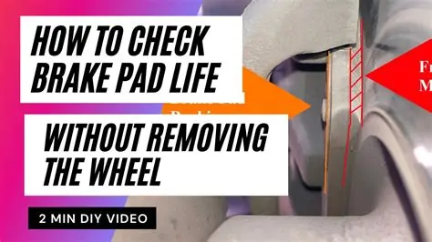 can you check brake pads without removing wheel